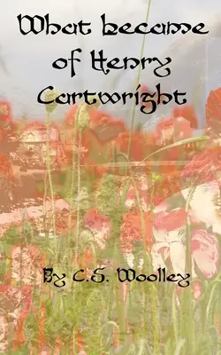 Ce qu'est devenu Henry Cartwright : Un mystère victorien britannique - What Became of Henry Cartwright: A British Victorian Cozy Mystery