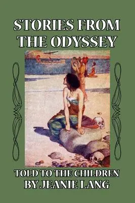 Histoires de l'Odyssée racontées aux enfants - Stories from the Odyssey Told to the Children