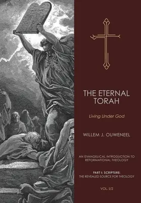 La Torah éternelle : Vivre sous Dieu - Eternal Torah: Living Under God