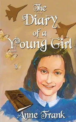 Anne Frank : Le journal d'une jeune fille : l'édition définitive - Anne Frank: The Diary Of A Young Girl: The Definitive Edition