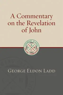 Commentaire sur l'Apocalypse de Jean - Commentary on the Revelation of John