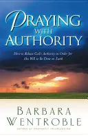 Prier avec autorité - Praying with Authority