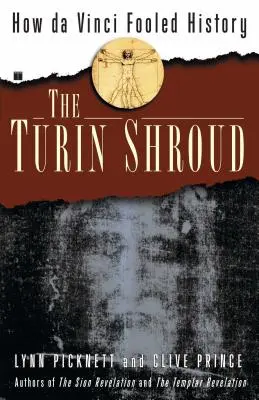 Le Suaire de Turin : Comment De Vinci a trompé l'histoire - The Turin Shroud: How Da Vinci Fooled History