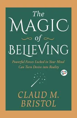 La magie de la croyance - The Magic of Believing