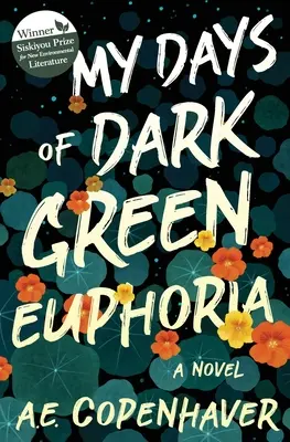 Mes jours d'euphorie vert foncé - My Days of Dark Green Euphoria