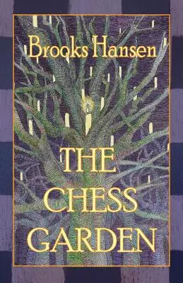 Le jardin des échecs - The Chess Garden