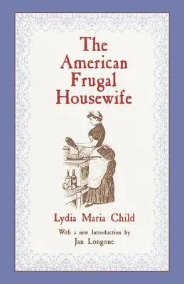 La ménagère frugale américaine - The American Frugal Housewife