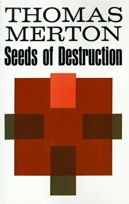 Les graines de la destruction - Seeds of Destruction