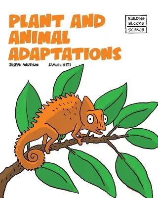 Adaptations des plantes et des animaux - Plant and Animal Adaptions