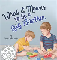 Ce que cela signifie d'être un grand frère - What it Means to be a Big Brother