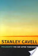 La philosophie d'après-demain - Philosophy the Day After Tomorrow