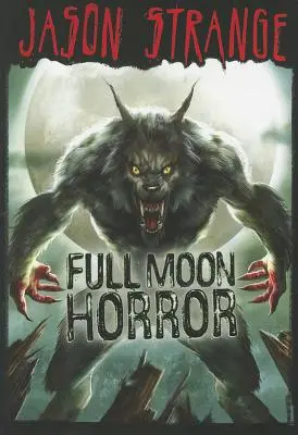 L'horreur de la pleine lune - Full Moon Horror