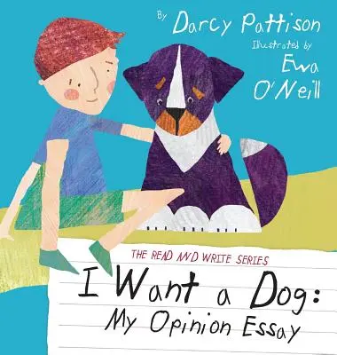 Je veux un chien : Essai d'opinion - I Want a Dog: My Opinion Essay