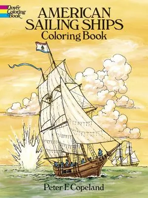 Livre à colorier sur les voiliers américains - American Sailing Ships Coloring Book