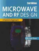 Conception de micro-ondes et de radiofréquences : Une approche systémique - Microwave and RF Design: A Systems Approach