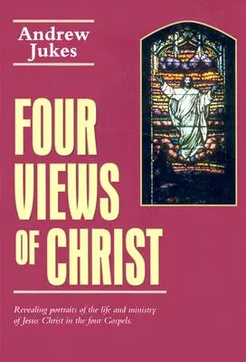Quatre visions du Christ - Four Views of Christ