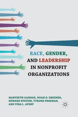 Race, genre et leadership dans les organisations à but non lucratif - Race, Gender, and Leadership in Nonprofit Organizations