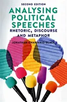 Analyser les discours politiques : Rhétorique, discours et métaphore - Analysing Political Speeches: Rhetoric, Discourse and Metaphor