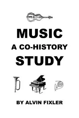 La musique : Une étude de co-histoire - Music: A Co-History Study