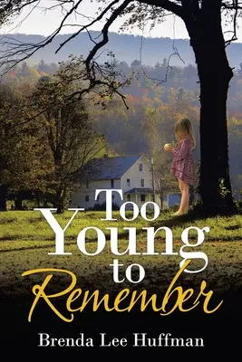 Trop jeune pour se souvenir - Too Young to Remember