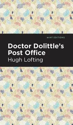 Le bureau de poste du docteur Dolittle - Doctor Dolittle's Post Office