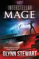 Mage interstellaire : un roman de l'univers de Starship's Mage - Interstellar Mage: A Starship's Mage Universe Novel