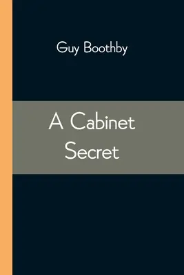 Un secret de cabinet - A Cabinet Secret