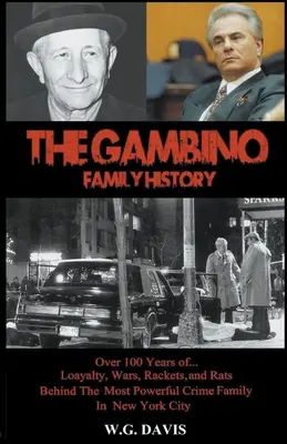 L'histoire de la famille Gambino - The Gambino Family History