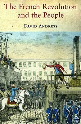 La Révolution française et le peuple - French Revolution and the People