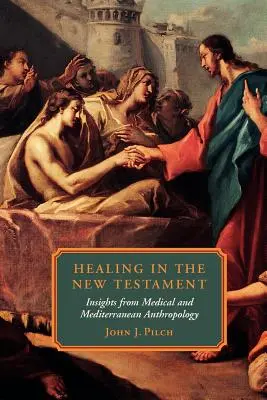 La guérison dans le Nouveau Testament - Healing in the New Testament