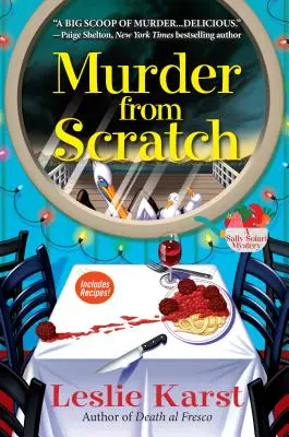 Murder from Scratch : Un mystère de Sally Solari - Murder from Scratch: A Sally Solari Mystery