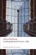 Rétrospective 2000-1887 - Looking Backward 2000-1887