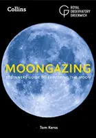 L'observation de la Lune - Guide du débutant pour l'exploration de la Lune - Moongazing - Beginner'S Guide to Exploring the Moon