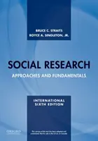 Recherche sociale - Approches et principes fondamentaux - Social Research - Approaches and Fundamentals