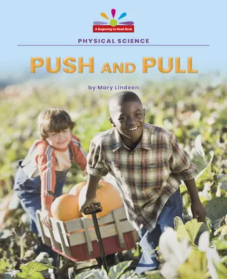 Pousser et tirer - Push and Pull