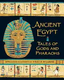 L'Égypte ancienne : Histoires de dieux et de pharaons - Ancient Egypt: Tales of Gods and Pharaohs