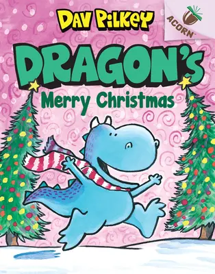 Le joyeux Noël du dragon : Un livre de Gland (Dragon #5) (Library Edition), 5 - Dragon's Merry Christmas: An Acorn Book (Dragon #5) (Library Edition), 5