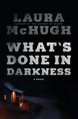 Ce qui se fait dans l'obscurité - What's Done in Darkness