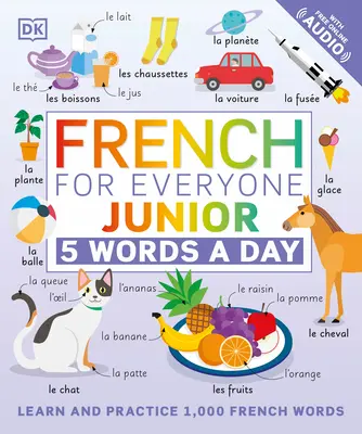Français pour tous Junior : 5 mots par jour - French for Everyone Junior: 5 Words a Day