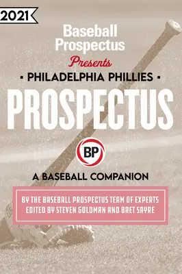 Philadelphia Phillies 2021 : Un compagnon de baseball - Philadelphia Phillies 2021: A Baseball Companion