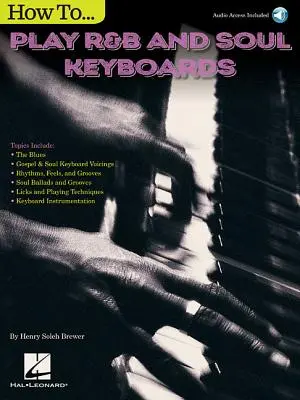 Comment jouer des claviers R&B Soul - How to Play R&B Soul Keyboards