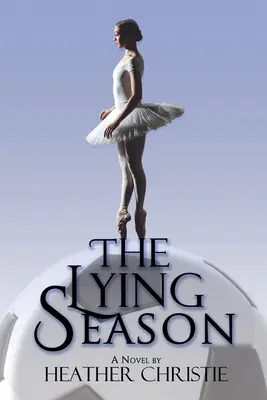 La saison du mensonge - The Lying Season