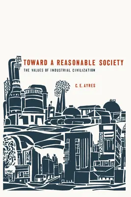 Vers une société raisonnable - Toward a Reasonable Society