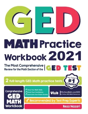 GED Math Practice Workbook : The Most Comprehensive Review for the Math Section of the GED Test (La révision la plus complète pour la section mathématique du test GED) - GED Math Practice Workbook: The Most Comprehensive Review for the Math Section of the GED Test