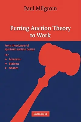 Mise en œuvre de la théorie des enchères - Putting Auction Theory to Work