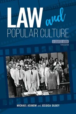 Droit et culture populaire : Un livre de cours - Law and Popular Culture: A Course Book