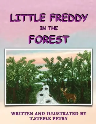 Le petit Freddy dans la forêt - Little Freddy in the Forest