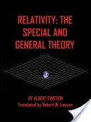 La relativité : La théorie spéciale et la théorie générale - Relativity: The Special and the General Theory