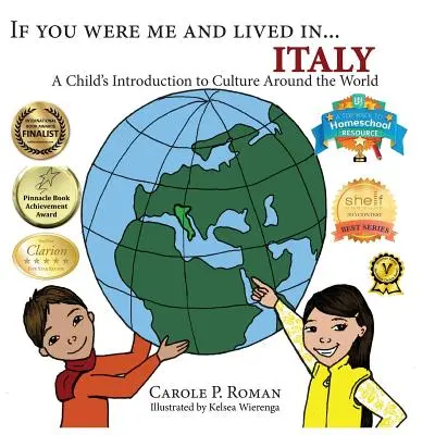 Si tu étais moi et que tu vivais en... Italie : Une introduction aux cultures du monde pour les enfants - If You Were Me and Lived in... Italy: A Child's Introduction to Cultures Around the World