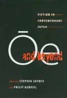 Ōe et au-delà : La fiction dans le Japon contemporain - Ōe and Beyond: Fiction in Contemporary Japan